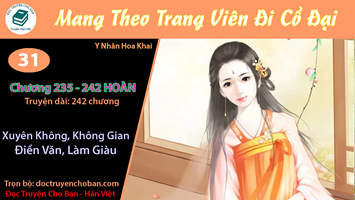 [HV] Mang Theo Trang Viên Đi Cổ Đại